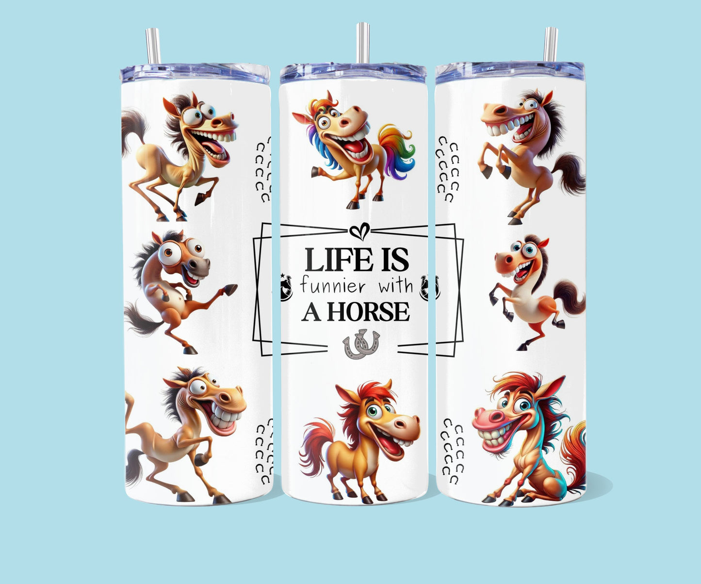 20oz Life is funnier with a horse - ENG + FR